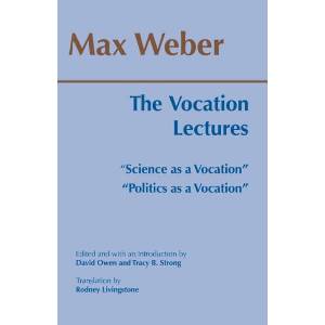 Vocation Lectures | Max Weber (ISBN: 9780872206656)