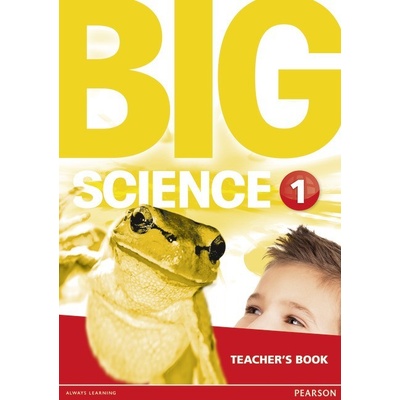 Big Science Level 1 Teacher's Book - metodická príručka