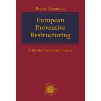 European Preventive Restructuring: An Article-By-Article Commentary