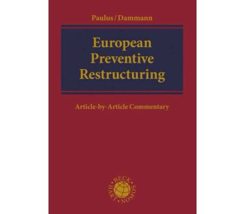 European Preventive Restructuring: An Article-By-Article Commentary
