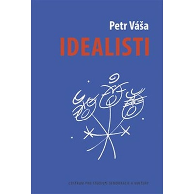 Idealisti - Divadelní románek o českém idealismu, brněnských strašidlech a holkách na práškách
