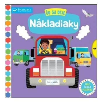 Čo sa deje Nákladiaky