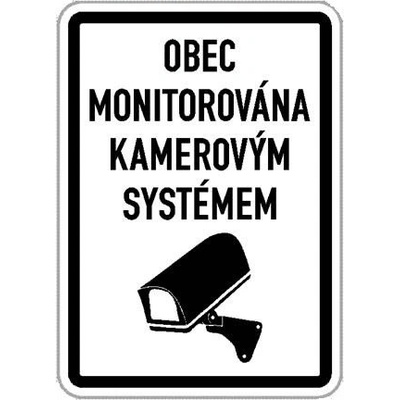 Cedule - Obec monitorována kamerovým systémem – Zbozi.Blesk.cz