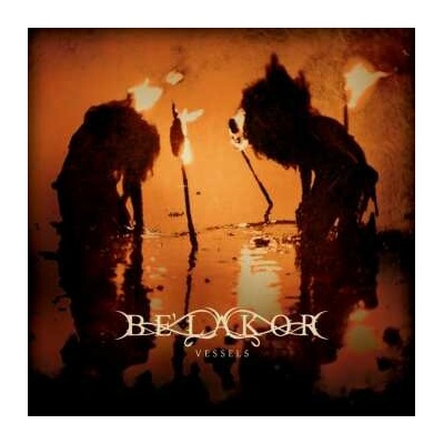 BELAKOR: VESSELS CD