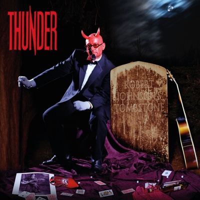 Thunder - Robert Johnson's Tombstone (Limited Edition) (2 LP) (4050538982695)