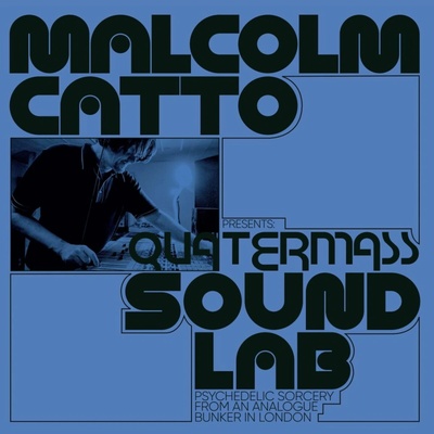Various Artists - Malcolm Catto Presents: Quatermass Sound Lab CD