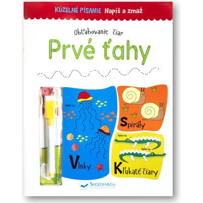 Napíš a zmaž Prvé ťahy