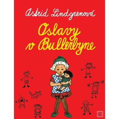 Oslavy v Bullerbyne