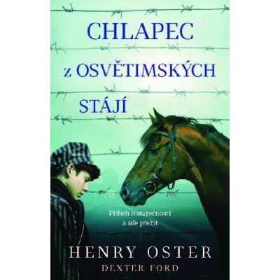 Chlapec z osvětimských stájí