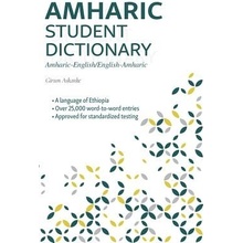 Amharic-English/ English-Amharic Student Dictionary