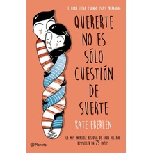 Quererte no es sólo cuestión de suerte