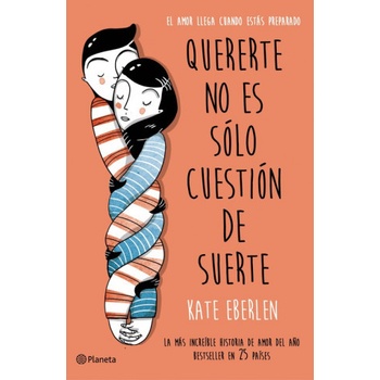 Quererte no es sólo cuestión de suerte