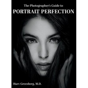 The Photographer's Guide to Portrait Perfection (ISBN: 9798318816253)