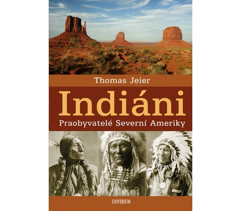 Indiáni - Thomas Jeier