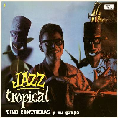 Tino Contreras Y Su Grupo - Jazz Tropical (Reissue) (LP) (8436563185939)