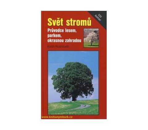 Svět stromů - Keith Rushforth