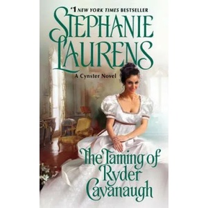 Taming of Ryder Cavanaugh | Stephanie Laurens (ISBN: 9780062068651)