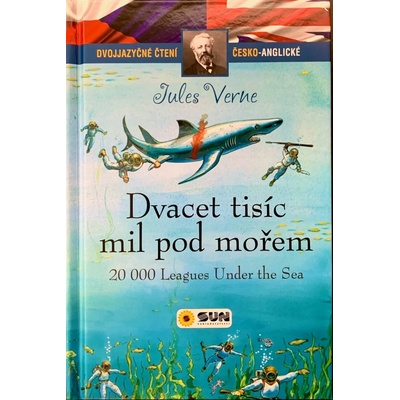 Dvacet tisíc mil pod mořem Dvojjazyčné čtení česko-anglické
