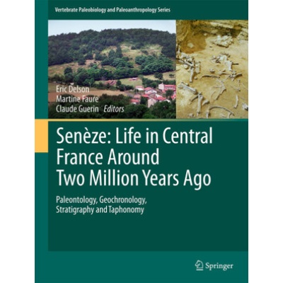 Senèze: Life in Central France Around Two Million Years Ago