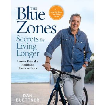 The Blue Zones Secrets for Living Longer: Lessons from the Healthiest Places on Earth Buettner DanPevná vazba