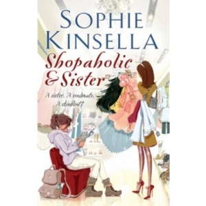 Shopaholic & Sister | Sophie Kinsella (ISBN: 9780552152471)