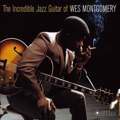Wes Montgomery, The Incredible Jazz Guitar of Wes Montgomery - Reissue CD