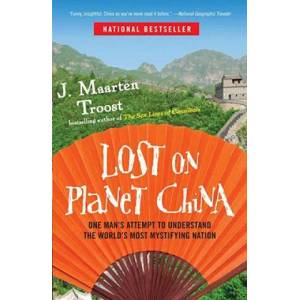 Lost on Planet China | J Maarten Troost (ISBN: 9780767922012)