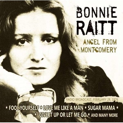 RAITT, BONNIE - ANGEL FROM MONTGOMERY
