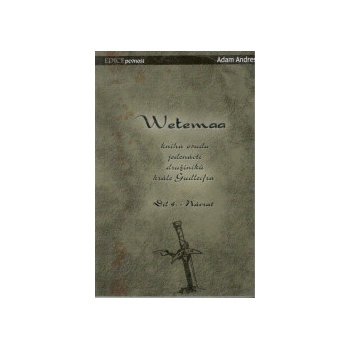Wetemaa 4 : Návrat