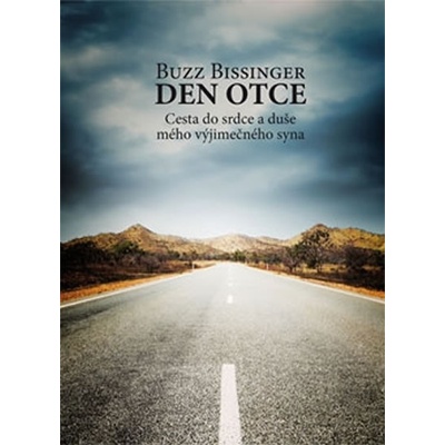 Den otce. Cesta do srdce a duše mého výjimečného syna Buzz Bissinger Dokořán