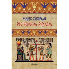 Pod horúcim pieskom - Marek Zákopčan