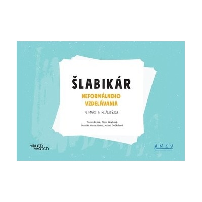 Šlabikár neformálneho vzdelávania - Tomáš Pešek