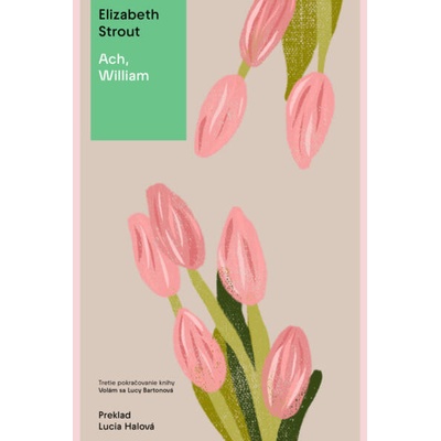 Ach, William! - Strout Elizabeth