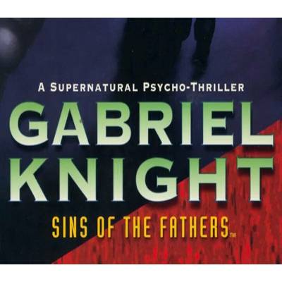 Gabriel Knight: Sins of the Father
