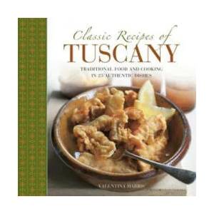 Classic Recipes of Tuscany | Valentina Harris (ISBN: 9780754830702)