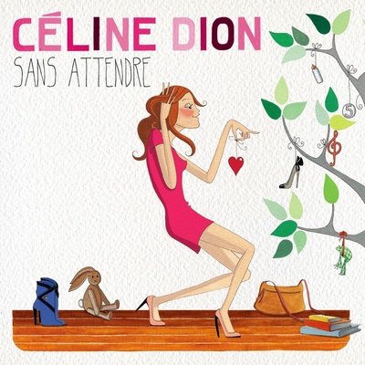 DION CELINE: SANS ATTENDRE, CD
