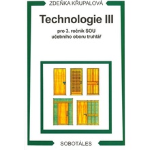 Technologie III - Zdeňka Křupalová