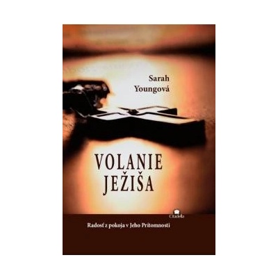 Volanie Ježiša - Sarah Young