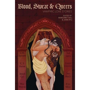 Blood, Sweat & Queers | Lyndall Clipstone, Margaret Hall (ISBN: 9781965422076)