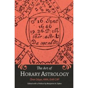 Art of Horary Astrology | Benjamin N. Dykes (ISBN: 9781934586518)
