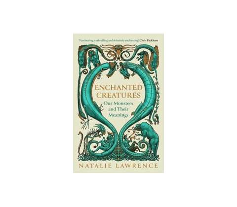 Enchanted Creatures - Natalie Lawrence