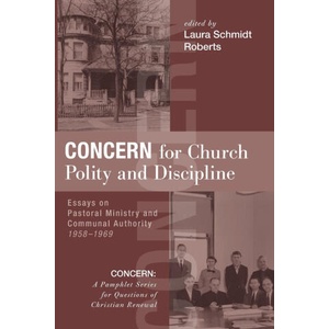 Concern for Church Polity and Discipline | Laura Schmidt Roberts (ISBN: 9781725261013)