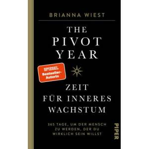The Pivot Year - Zeit für inneres Wachstum | Renate Graßtat (ISBN: 9783492072496)