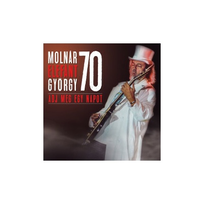 Molnár Elefánt György - 70 Adj Még Egy Napot Single CD