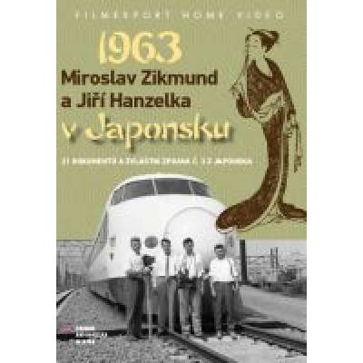 Zikmund a Hanzelka v Japonsku 1963 DVD
