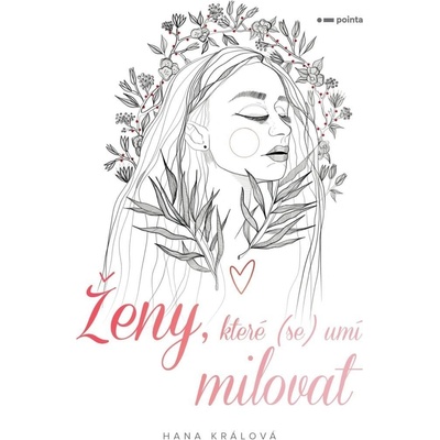 Ženy, které se umí milovat | Hana Králová