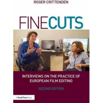 Image 1 of Fine Cuts: Interviews on the Practice of European Film Editing | Crittenden, Roger