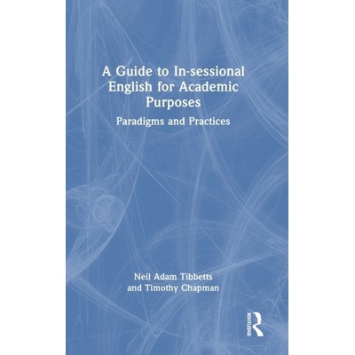 A Guide to In-sessional English for Academic Purposes Taylor & Francis Ltd