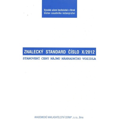 Znalecký standard č. X/2012 - kolektív autorov