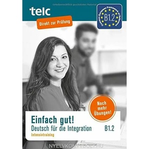 Einfach gut. Deutsch für die Integration B1.2 Intensivtraining | Viola Stübner (ISBN: 9783946447320)